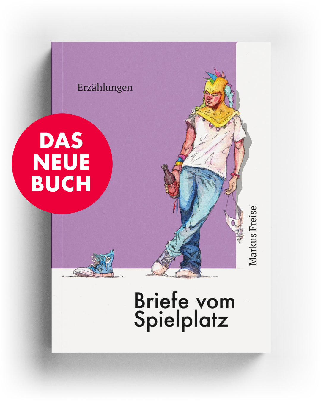 Briefe vom Spielplatz - Das neue Buch von Markus Freise